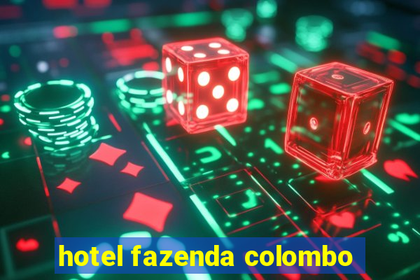 hotel fazenda colombo